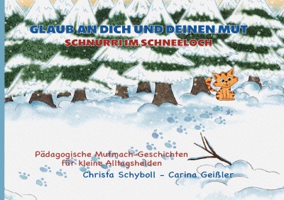 'Glaub an dich und deinen Mut – Pädagogische Mutmach-Geschichten für kleine Alltagshelden'-Cover