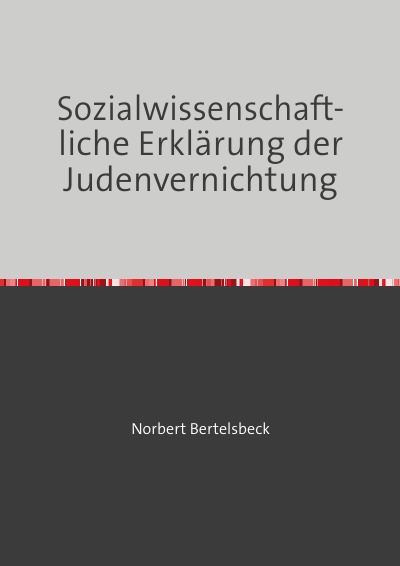 'Sozialwissenschaftliche Erklärung der Judenvernichtung'-Cover
