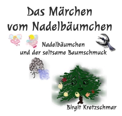 'Cover von Das Märchen vom Nadelbäumchen'-Cover