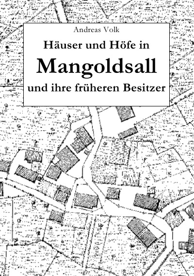 'Häuser und Höfe in Mangoldsall und ihre früheren Besitzer'-Cover
