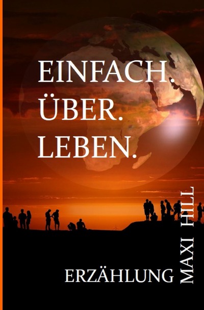 'Cover von EINFACH. ÜBER. LEBEN.'-Cover