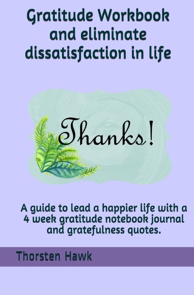 'Gratitude Workbook and eliminate dissatisfaction in life'-Cover