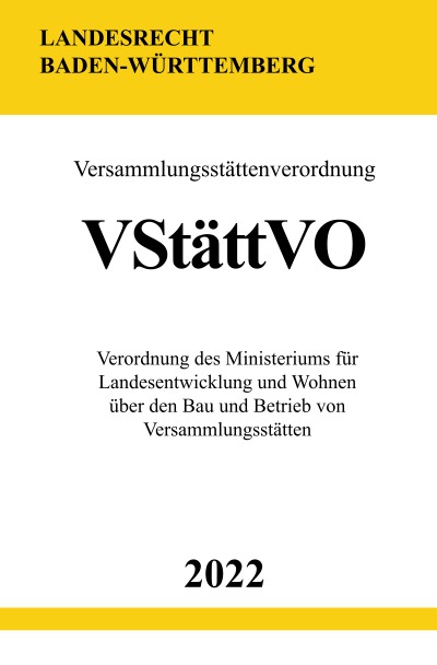 'Versammlungsstättenverordnung VStättVO 2022 (Baden-Württemberg)'-Cover
