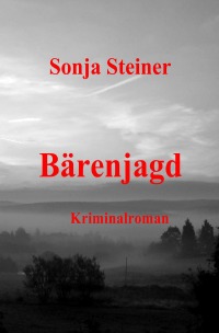 Bärenjagd - Sonja Steiner