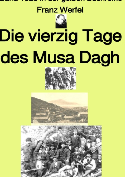 'Cover von Die vierzig Tage des Musa Dagh – gesamt – Farbe– Band 182e in der gelben Buchreihe – bei Jürgen Ruszkowski'-Cover