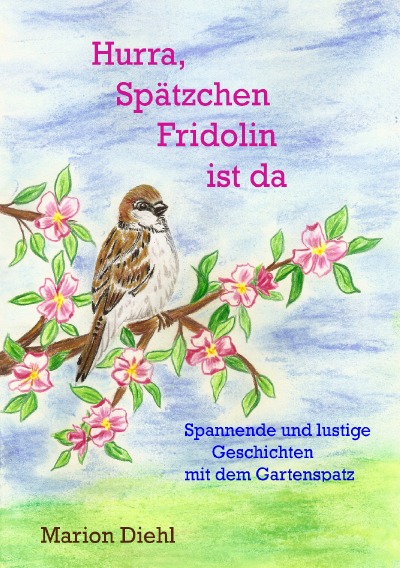 'Cover von Hurra, Spätzchen Fridolin ist da'-Cover