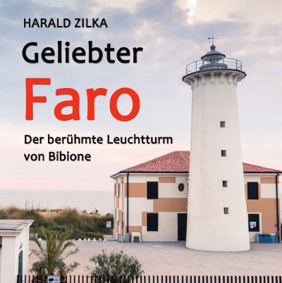 'Cover von Geliebter Faro – Der Leuchtturm von Bibione'-Cover