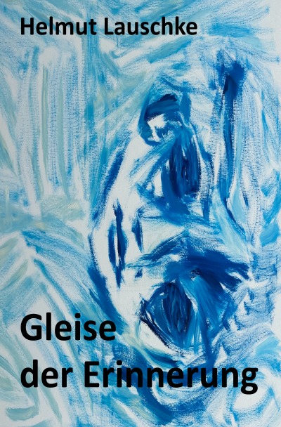 'Gleise der Erinnerung'-Cover