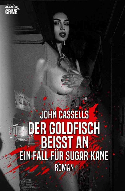 'Cover von DER GOLDFISCH BEISST AN – EIN FALL FÜR SUGAR KANE'-Cover