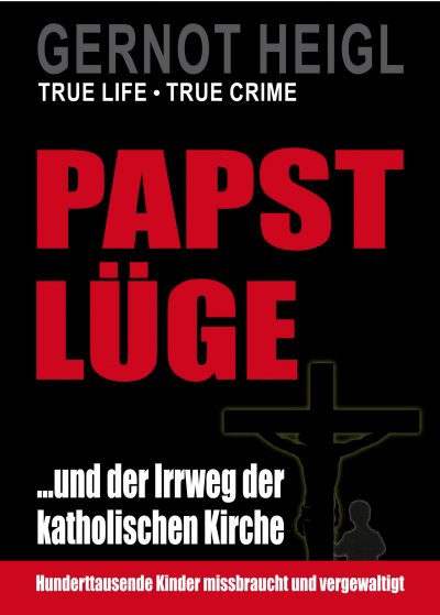 'Cover von Papst-Lüge …und der Irrweg der katholischen Kirche'-Cover