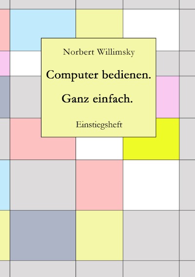 'Cover von Computer bedienen. Ganz einfach.'-Cover