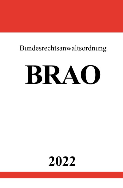 'Cover von Bundesrechtsanwaltsordnung BRAO 2022'-Cover