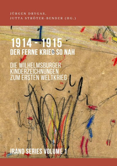 'Cover von 1914-1915. Der ferne Krieg so nah. Die Wilhelmsburger Kinderzeichnungen zum Ersten Weltkrieg'-Cover