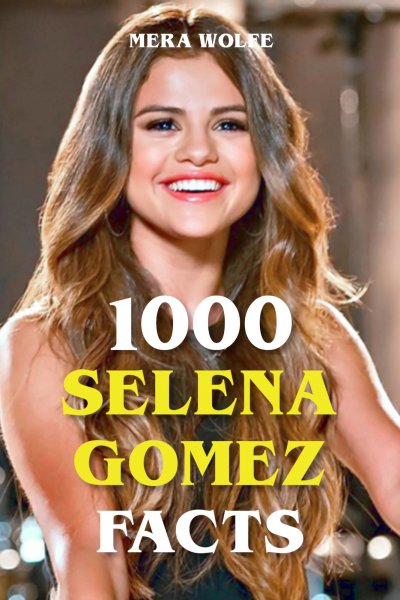 '1000 Selena Gomez Facts'-Cover