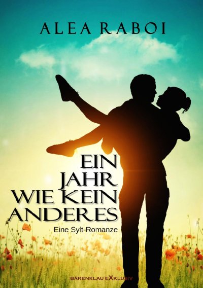 'Ein Jahr wie kein anderes – Eine Sylt-Romanze'-Cover