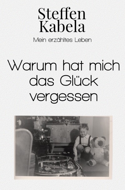 'Cover von Warum hat mich das Glück vergessen'-Cover
