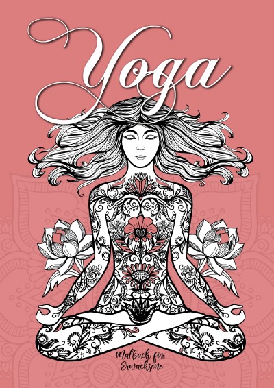 'Yoga – Malbuch für Erwachsene: Yoga & Meditation Malbuch |'-Cover