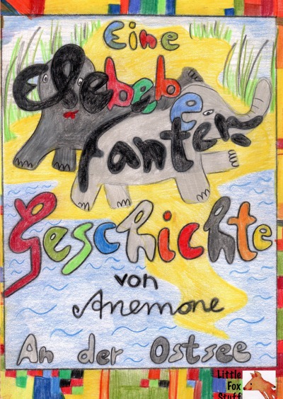 'Cover von Eine Elebebefantengeschichte'-Cover