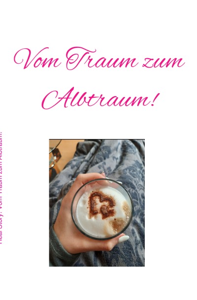 'Cover von Vom Traum zum Albtraum!'-Cover