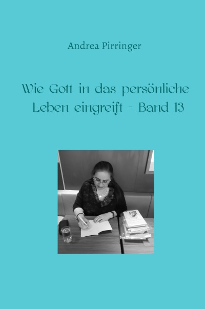'Cover von Wie Gott in das persönliche Leben eingreift – Band 13'-Cover