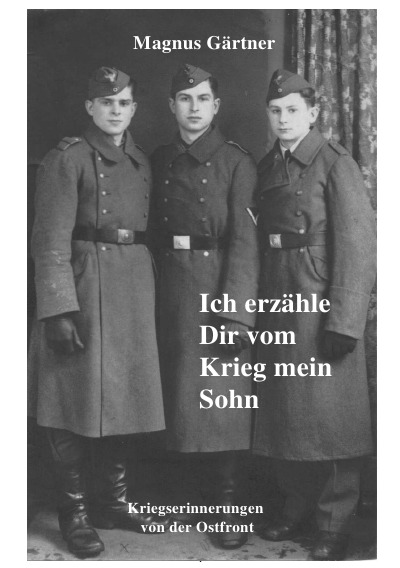 'Cover von Ich erzähle Dir vom Krieg mein Sohn'-Cover
