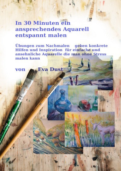 'Cover von In 30 Minuten ein ansprechendes Aquarell entspannt malen'-Cover