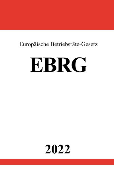 'Europäische Betriebsräte-Gesetz EBRG 2022'-Cover