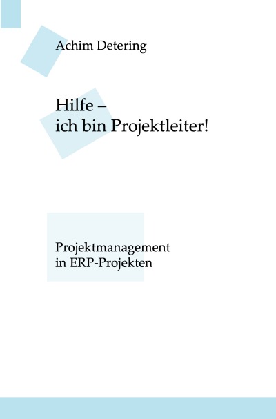 'Hilfe – ich bin Projektleiter!'-Cover