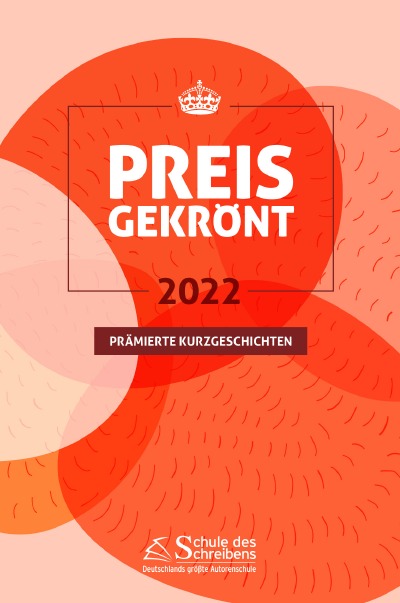 'Preisgekrönt – Prämierte Kurzgeschichten 2022'-Cover