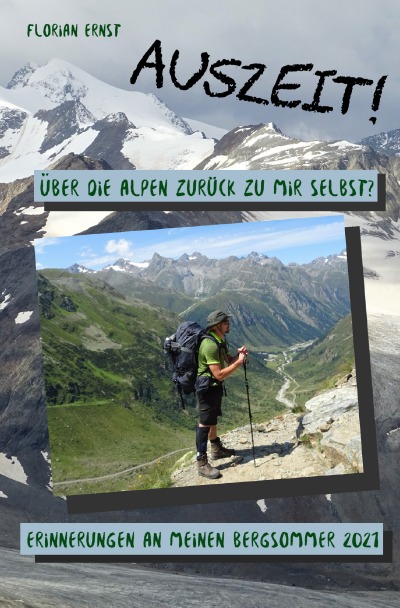 'Auszeit! Über die Alpen zurück zu mir selbst?'-Cover