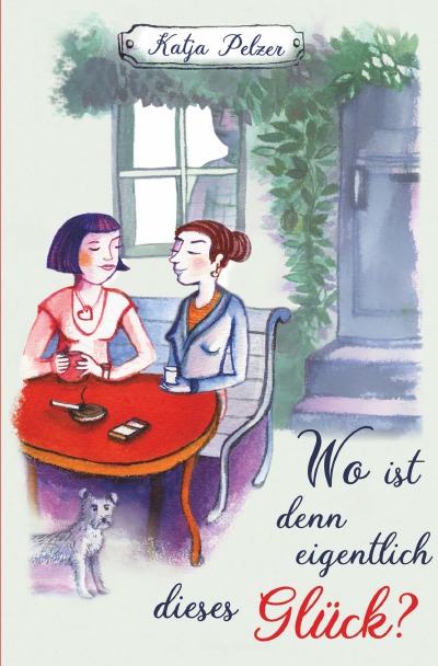 'Cover von Wo ist denn eigentlich dieses Glück?'-Cover