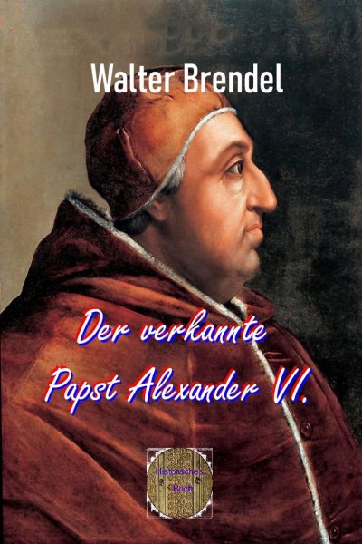 'Der verkannte Papst Alexander VI.'-Cover