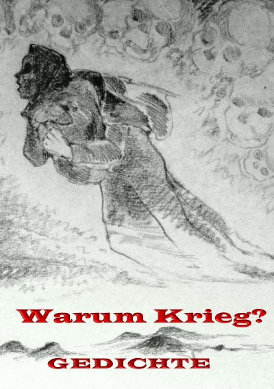 'Cover von Warum Krieg? Gedichte.'-Cover