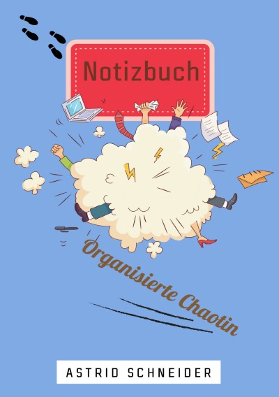 'Notizbuch „Organisierte Chaotin“'-Cover