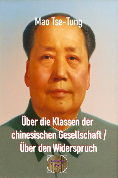 'Über die Klassen der chinesischen Gesellschaft / Über den Widerspruch'-Cover