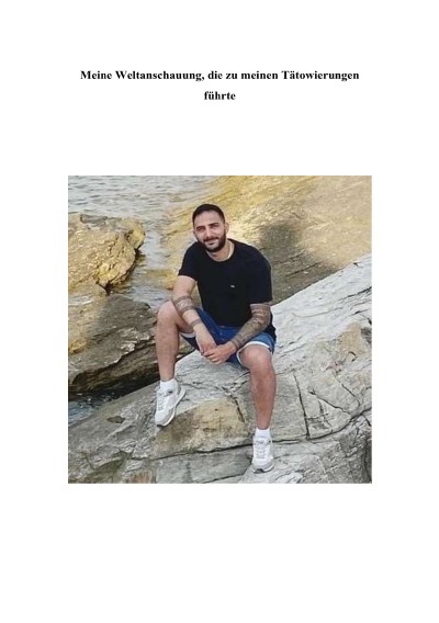 'Meine Weltanschauung, die zu meinen Tätowierungen führte'-Cover