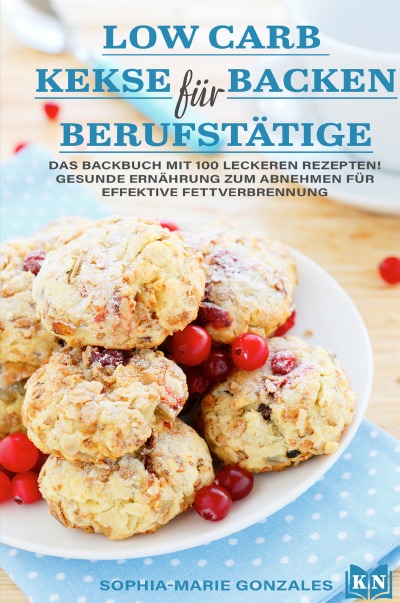'Cover von Low Carb Kekse backen für Berufstätige'-Cover