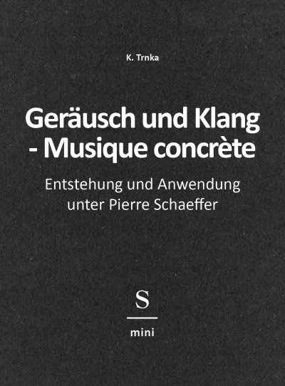 'Geräusch und Klang – Musique concrète'-Cover