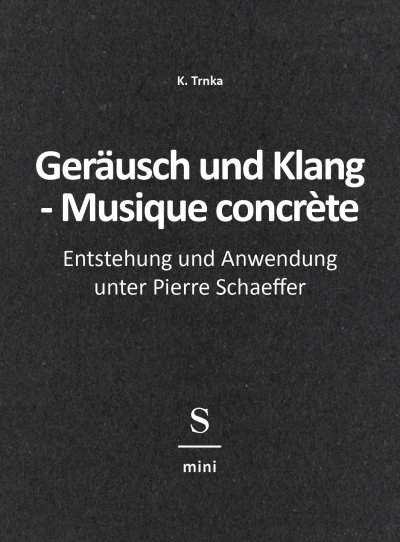 'Cover von Geräusch und Klang – Musique concrète'-Cover