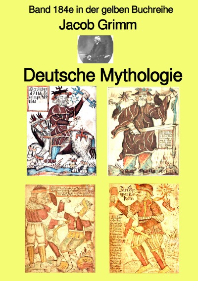 'Deutsche Mythologie  –  Tel 1 – Band 184e in der gelben Buchreihe – Farbe – bei Jürgen Ruszkowski'-Cover