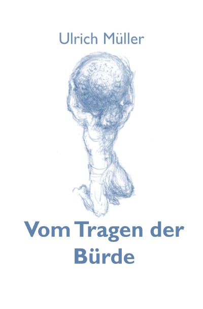 'Cover von Vom Tragen der Bürde'-Cover