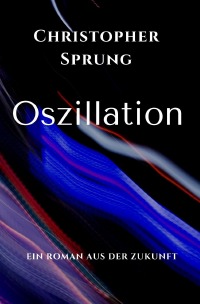 Oszillation - Christopher Sprung