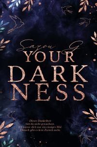 Your Darkness (Secret Darkness 2) - Sazou G
