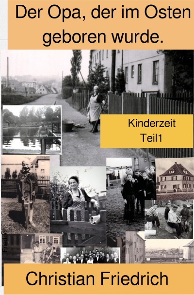'Der Opa, der im Osten geboren wurde.'-Cover