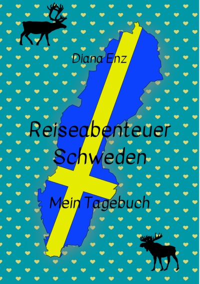 'Reiseabenteuer Schweden – mein Tagebuch'-Cover