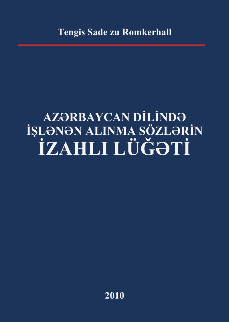 Aserbaidschanisches Fremdwörterbuch von Tengis Sade zu Romkerhall