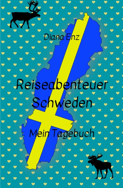 'Cover von Reiseabenteuer Schweden – mein Tagebuch'-Cover
