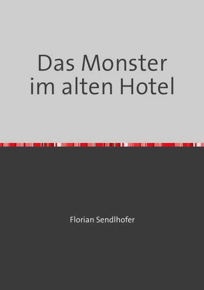 'Das Monster im alten Hotel'-Cover