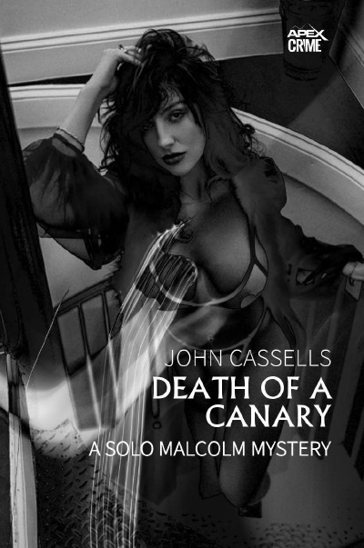 'DEATH OF A CANARY – A SOLO MALCOLM MYSTERY'-Cover