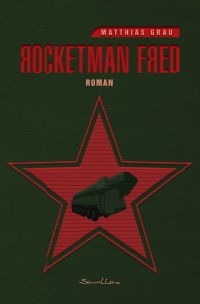 Rocketman Fred - Matthias Grau